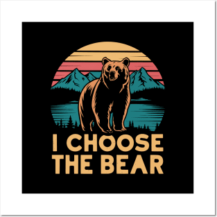 I-choose-the-bear Posters and Art